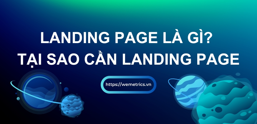 Landing Page là gì?  Tại sao cần Landing Page