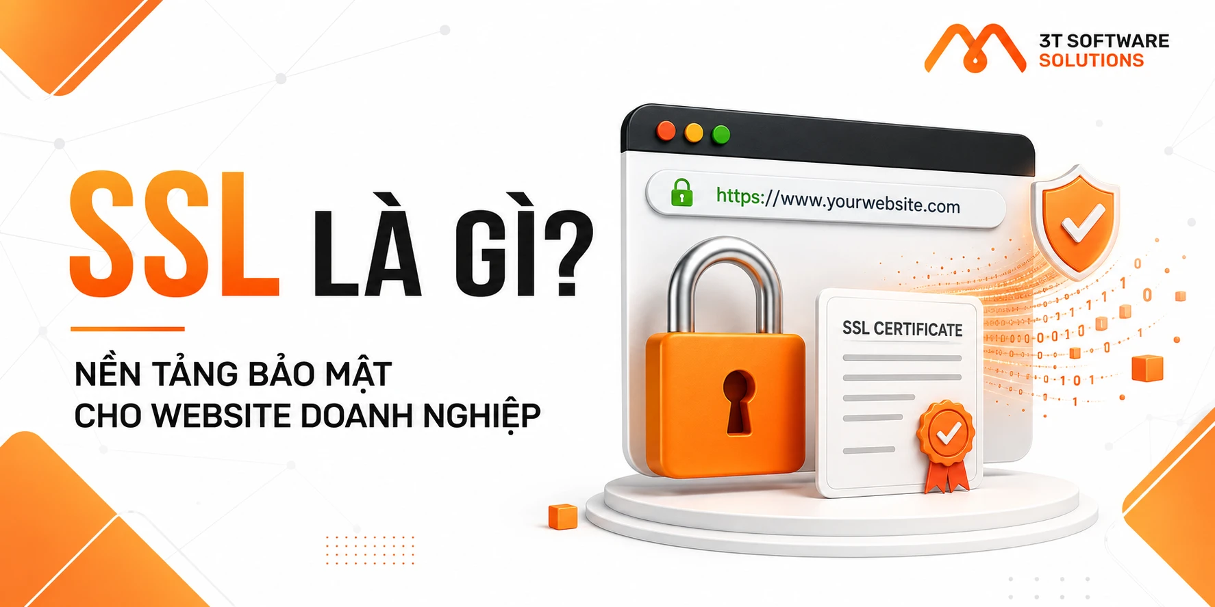 SSL là gì và vì sao website doanh nghiệp bắt buộc phải có?